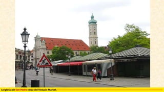 La Iglesia de San Pedro cerca del Victuals Market.
 