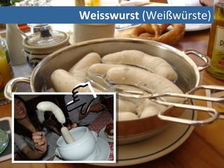 Weisswurst (Weißwürste)