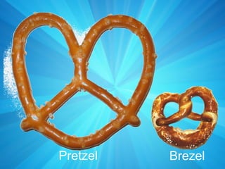 Brezel Pretzel
