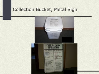 Collection Bucket, Metal Sign 