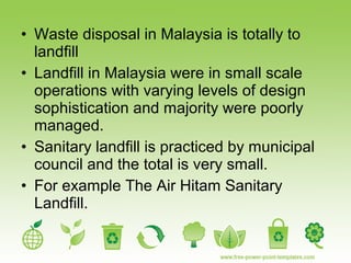 Municipal solid waste management in malaysia | PPT