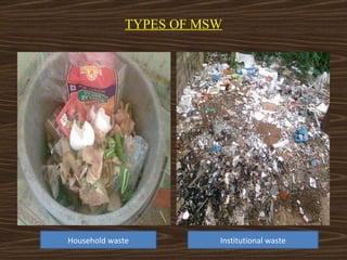 Municipal solid waste management of gwalior, m.p., india