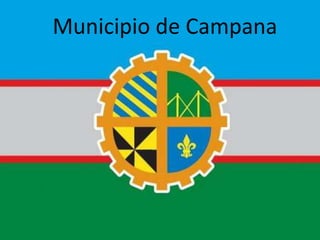 Municipio de Campana
 