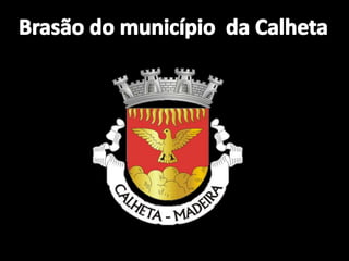 Brasão do município  da Calheta