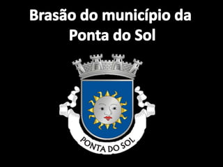 Brasão do município da Ponta do Sol