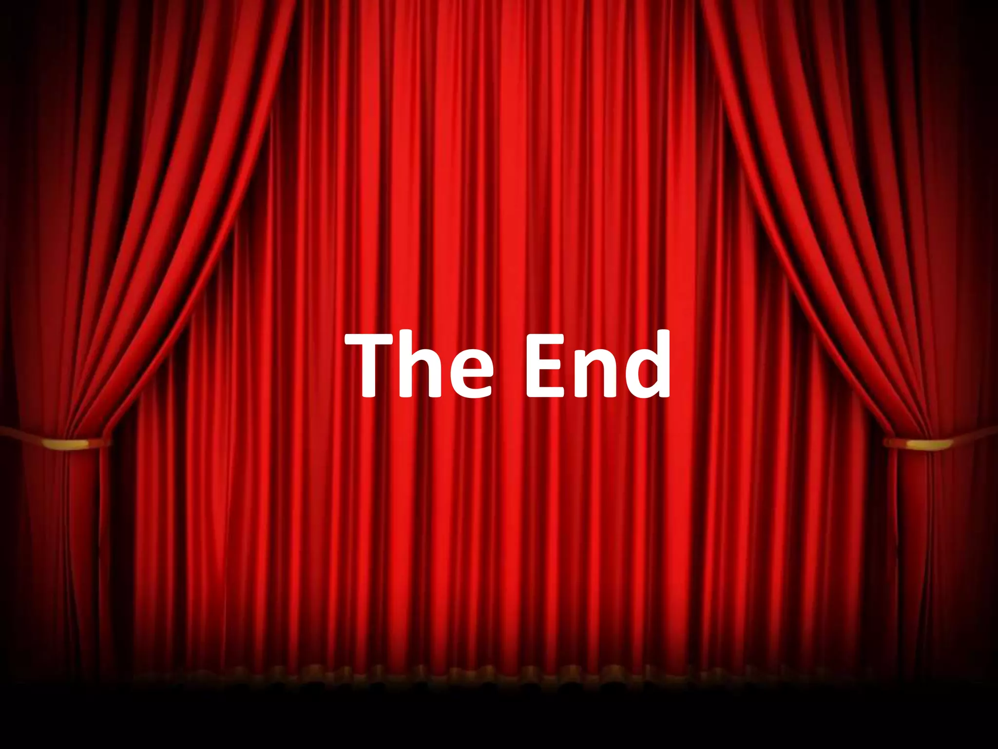 The End
 