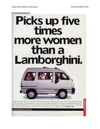 Student Name Muhammad Husayn StudentID20141-17712
Print Advertisement 1
 