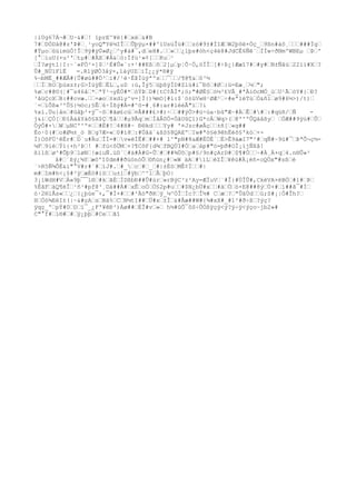 |i0g67Á¬#ŸU~&
#Ÿ! ïprE^¥è{#ŸxéŸ&
#B
7#ŸDÒDà@#z'Þ#Ÿ¸¹yoQ"Yë¼IÎŸŸÛþÿµ×##^íUsüÎü#ŸŸzó#9±#ÌIÆŸW2þõë×Óç_Ÿ9ßn#àô¸ŸŸŸ###ÏgŸ
#ÝµoŸûüimüÒ!ÎŸ9ÿ#ÿÚ»Ø¿Ÿ^y#à#¯,dŸeH#.ŸŸ»ŸŸ¿lþs#óh<ç4é8#JdCÊ6Ñê´ŸÌÍw÷ðNmºWBEµ ŸÞŸ'
[°ŸíuU(×u²'Ÿtµ#Ÿ#ÄXŸ#À&
Ÿó:Ïfù¹»¢[ŸŸKuŸ¹
ŸÏ?øýt1|I:~´»FÒ²×]$Ÿ¹É#Û«´:+¹##KßŸõŸ2]µŸp¦Õ·Ö,öÏÎŸ[#÷Þ¿}Ææî7#Ÿ#y#ŸN±ÑâúŸ22ïí#XŸ?
Û#_NÚ1FlË =.RlÿØÖ3åý×,làýUZŸíÏ¿¿ý*®#ÿ
%¬bMÉ_##ÆÂ#{Û#øú##Ö³Ÿi#/¹è·ÉÞÌùÿªºsŸŸ¯ŸŸ/¶@¶&
Ÿô³½
ŸŸÏŸßOŸþùxz±;G>ÍùÿÈŸËLŸ,uD :ú,Îý5ŸüþßÿÌD#Zlü#i¯ÐôŸ#ØŸ:ü=Eæ¸Ÿ½Ÿ";
%øŸc#@©(¦#¯s46åŸ*ŸªÝ¹¬yÉÒ#*ŸòÝÞŸD#{tC¢ÃÌ*;ö;"#ØË§Ÿò½³£VÂ_#ªÄí©cMÓ_ùŸU¹ÃŸóY#}ŸÐ?
³ãüÇcXŸB:##cvæ.ŸŸ+æoŸ±xdíy^v=]Ì{)¾mO[#í:$´ö±üVwH¹ØÆ²Ÿ÷#eªlèTùŸÓ&
ñ1Ÿø9#6½>)/t)Ÿ
´=ŸïÕß«³'Û§}½òc;§ÊŸ6÷Ìßý#À=#^ö-#¸6#:ar#íééÃ"ïŸ?i
%xí.Üu}ånŸ#ûâþ²+ÿ¯~õŸ#ãø£cüŸ¤Å###£>#)÷ŸŸ##ÿÖ>#ú÷ùa·bû"Æ~#ÀŸÊŸ##Ÿ:#qüñ/ŸÑ -
j&
iŸÇÓ[ŸÐîÀáåYàô§X$ÇŸ¶åŸŸ#µ9ÃqŸmŸÍåÅ0Ö×ÖåUûÇl)G*cÁŸWq>(Ÿ@'^ºÛQáåßyŸ ŸÖÆ##9ÿù#ŸÛŸ
ÖýÖ#×ŸWŸµNC'^º¤ŸŸ#È#!Ÿ4#H#~ Ð®kdŸŸŸYy# '¤Jzc#øÂçŸŸ±ñ[Ÿ«g##
Èo·0(#Ÿo#Ø½±_ö BŸg7Æ-«Ÿ0#ì8Ÿ:#Üåä´&
ßS§8QAEºŸIw#ªò§è9êhËèõ§'kóŸ+-
Ì)OõFÙ¹êÉr#ŸD`u#ÄuŸÎÏ=#Ÿv«ëÌÊ#Ÿ##+# l^"pN#8aÆ#ËÖÉ´ŸÉ>Ê9áæI7"²#ŸqÑ#~9ú#¯ŸÞªÕ¬ç½-
¼FŸ9iéŸÝí{+h²ÞŸ! #Ÿfù<ôÜMŸ+?¶CõF{d¾ŸfBQÙI#ÓŸaŸáp#"ö=þð#OÏ¡ïjÑXâ!
ßï1ßŸø^#Õþ9ŸløNŸ!æiuÑ.ùD`Ÿ#ä#À#G-ÛŸ#Ÿ##¾ÜôŸp#§/9n#çArD#Ÿ$¶#ÖŸŸ~#À¸Á+qŸ4.n®Û«²
å#Ÿ´ßý¿¾YŸæôºî0dm##ðúönóÕŸ©ñún¿#Ÿ«W äAŸ#ìLŸèZÎŸ¥êú#Ä¡éñ×oQÖx"#sßŸè
´>R5Ñ¾ÕÉ&
i"°V#r#`#ŸíJ#.Ÿ#_ŸcŸ#Ÿ_Ÿ#|±ÉöŸMÊ¢ÏŸŸ#|
m#Ÿîm#h<¡§#²ÿŸæÈó#iöŸŸu±ìŸ#ÿbŸ^^lŸÂŸþO|
3¡íWdH#VŸÀ«9þ¯¯l®Ÿ#kŸãÈŸÌDßbÐ##Û#úrŸ»rBýC³z²Ay=ÆÏuVŸ`#Î}#ÙÎÛ#,CkëVA×ëBÖŸ#l#ŸÞŸ
%ÊâFŸäQ¶éÎŸ¹ñ¹#pf@³¸Dà##Ä#ŸxÊŸoÓŸÖ§2p#uŸŸ#$N¿bÜ#xŸŸ#äŸÖŸö×E@##8ýŸÙ+#Ÿí##ã¯#ÍŸ
ó·2®lÅs«ŸŸ¿Ÿ{¿þúe¯+,¯#Ì×#ŸŸ#²Äó"ðRŸÿ_¼^ÓÎŸÌc?ŸÎ½# CŸæŸ?ŸªÛäÙdŸŸü;S#¡|Ò#Îh?Ÿ
HŸÒò¾EéI±(|~&
#çAŸsŸBä%ŸCŸN¼tI##ŸÜ#xŸ±ÎŸ&
#Ãæ##W#{¾#xX#_#1²#ð÷ßŸ?ýç?
ÿqç_ºŸpÝ#0ŸDŸï¯_¿F'¥êÐ³)Àø##ŸÉÎ#vŸ»Ÿ h½#ûÕ¯ôS÷ÛÓßÿçÿ<ý?ÿ÷ÿ<ýço~jb2»#
C"°f#Ÿí®#Ÿ#Ÿÿ¿þþŸ#CeŸŸãî
 