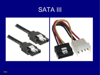 SATA III




Índex
 