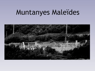 Muntanyes Maleïdes 