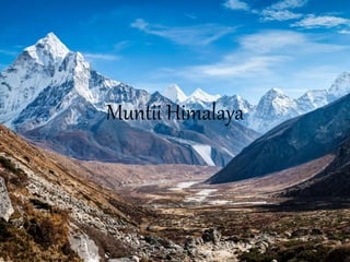 Muntii Himalaya
 