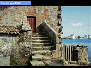 Entrada ao edificio

 