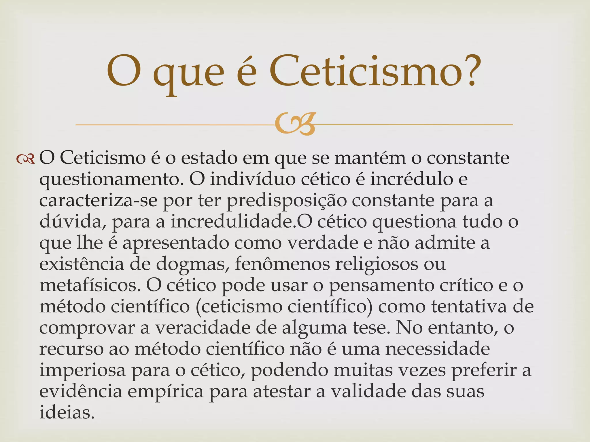 Ceticismo Filosófico | PPT