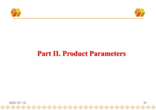 51
Part II. Product Parameters
2023-07-10
 