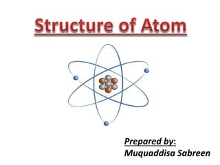 Structure of atoms | PPTX