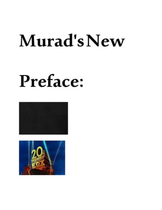 Murad'sNew
Preface:
 