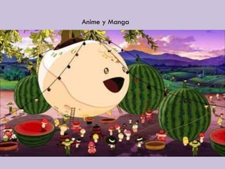 Anime y Manga
 