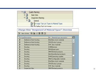18
Assign Task List Type to Material Types
 