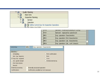 20
Define Control Keys for Inspection Operations
 