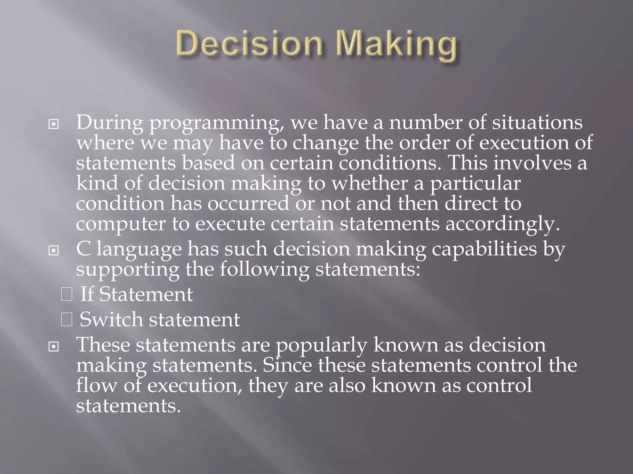 C Programming - Decision making, Looping | PPT