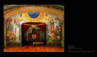 La Creación
Diego Rivera
Encausto y pan de oro
1922
Antiguo Colegio de San Idelfonso, México DF
 