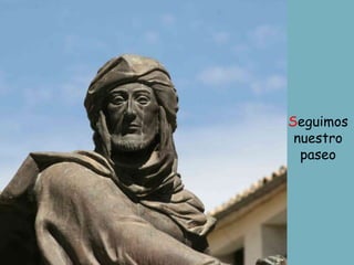Seguimos 
nuestro 
paseo 
 