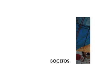 BOCETOS  