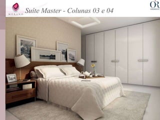Suíte Master - Colunas 03 e 04
 