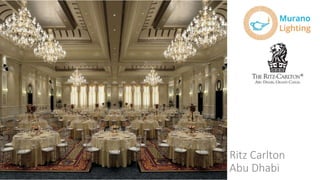 Ritz Carlton
Abu Dhabi
 