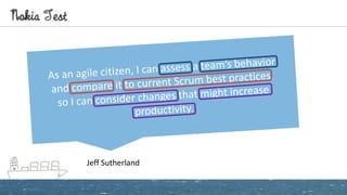 Nokia Test
Jeff Sutherland
 