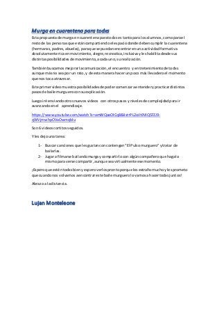 Murga en cuarentena para todxs
Esta propuestade murga encuarentenaparatodxses tanto para los alumnos,comoparael
restode la...