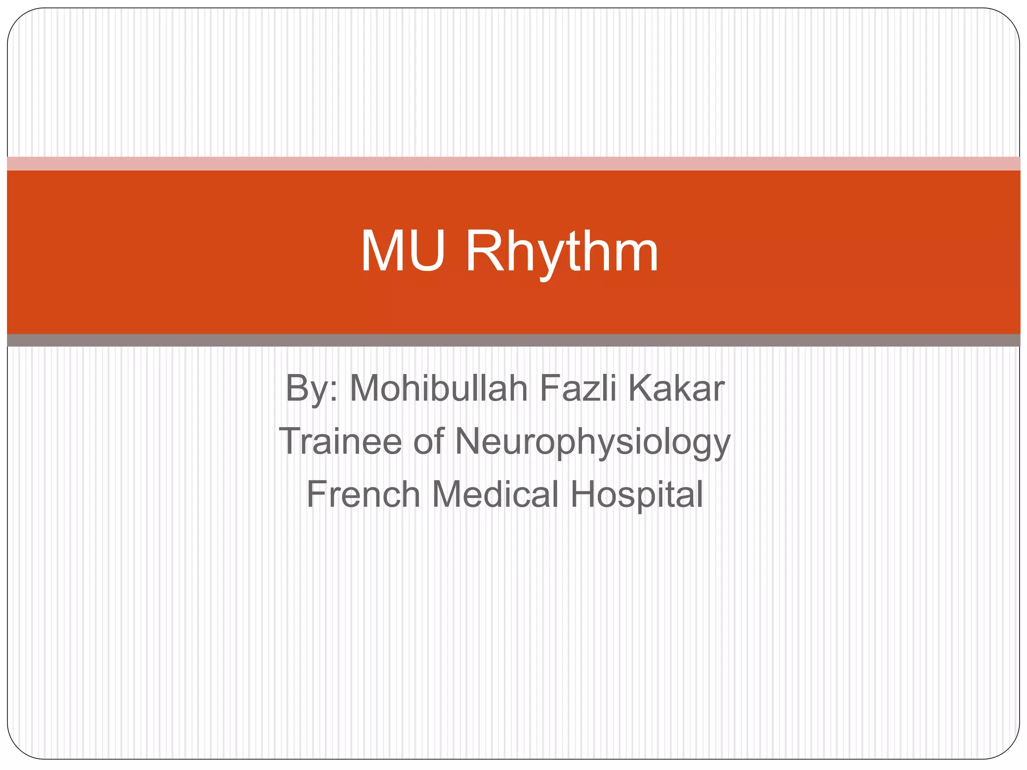Mu rhythm | PPTX
