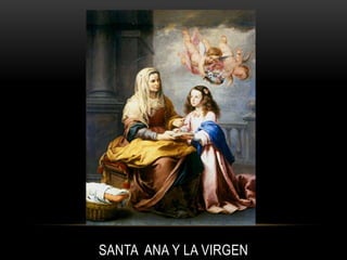 SANTA ANA Y LA VIRGEN