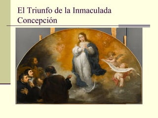 El Triunfo de la Inmaculada
Concepción
 