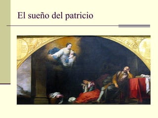 El sueño del patricio
 