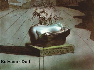 Salvador Dalí
 