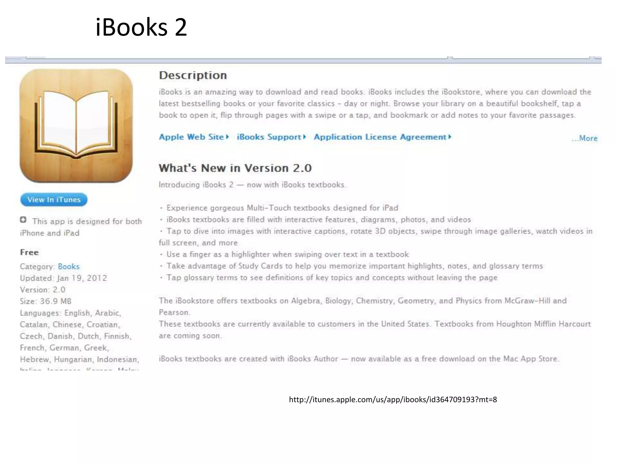 iBooks 2




           http://itunes.apple.com/us/app/ibooks/id364709193?mt=8
 