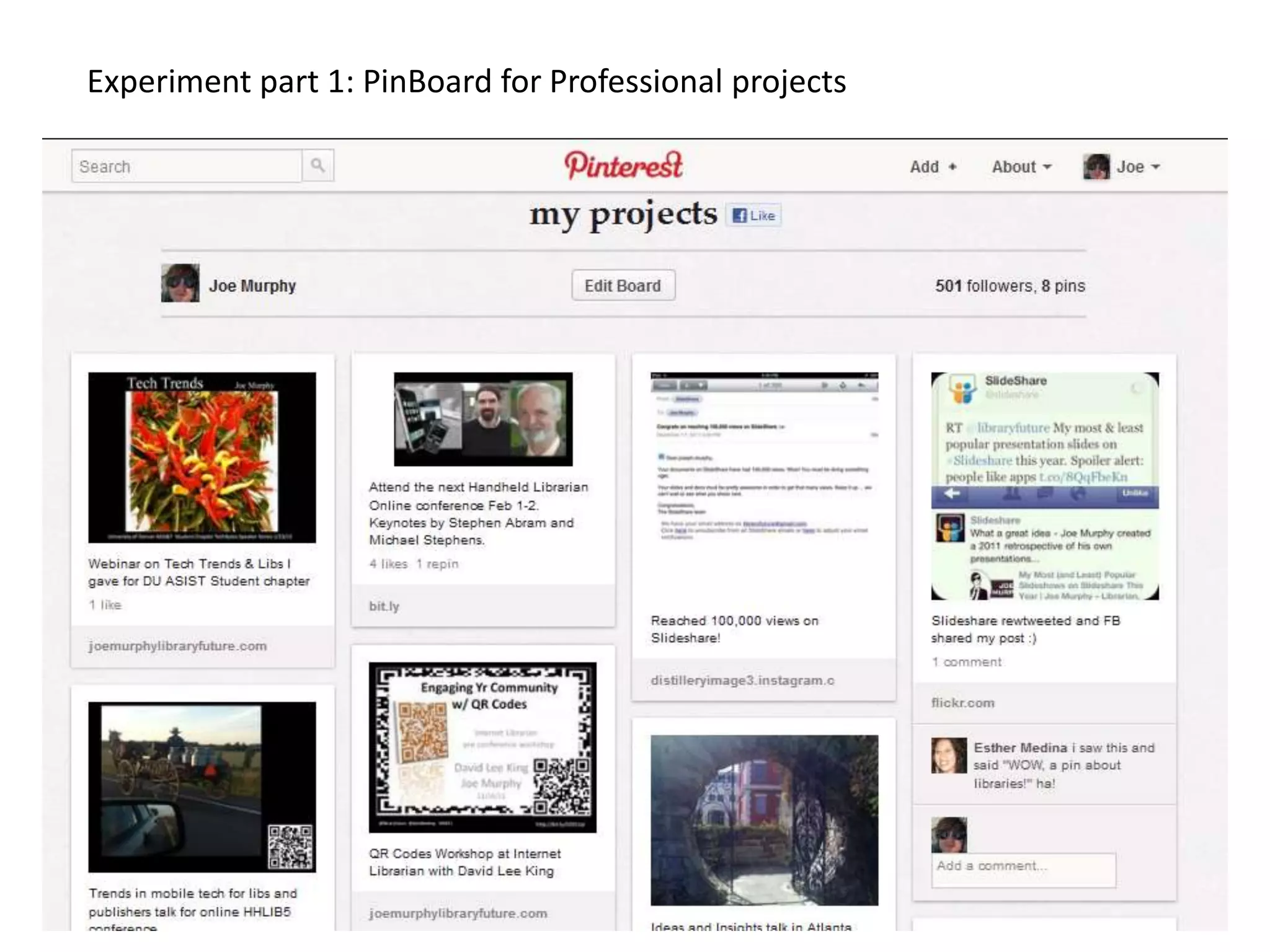 Experiment part 1: PinBoard for Professional projects
 