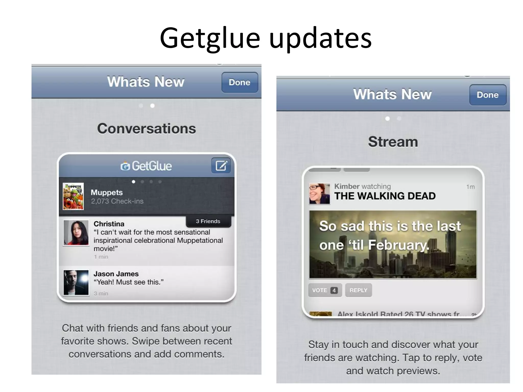 Getglue updates
 