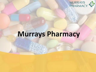 Murrays Pharmacy
 