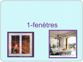 1-fenètres
 