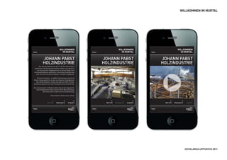 WILLKOMMEN IM MURTAL




                                  WILLKOMMEN                                        WILLKOMMEN                                        WILLKOMMEN
Home                                IM MURTAL               Home                      IM MURTAL               Home                      IM MURTAL


           JoHann Pabst                                            JoHann Pabst                                      JoHann Pabst
           HolzinDustrie                                           HolzinDustrie                                     HolzinDustrie
       Die Kernkompetenzen des in dritter Generation
 geführten Familienunternehmen haben sich deutlich
    von klassischen Sägewerk hin zu einem High-tech
 Holzunternehmen entwickelt. Heute beschäftigt man
   sich mit einer breiten Produkt- und Servicepalette.

    Brettschichtholz- und BSH-Sonderbauteile bis 36
Meter Länge gehören zu den wichtigsten Standbeinen
  des Unternehmens. Diese werden auf CNC-Portal-
bearbeitungszentren nach Kundenwunsch bearbeitet.

Das Stammwerk in Obdach beherbergt das Sägewerk,
   zwei Hobelwerke samt industrieller Beschichtung,
          den Holzmarkt sowie eine Instandhaltung.

                      Kernmärkte: Österreich, Italien



                  Mehr Info   Bildergalerie   Imagefilm             Mehr Info   Bildergalerie   Imagefilm             Mehr Info   Bildergalerie    Imagefilm



Home                                          KRAFT
                                               DAS MURTAL
                                                            Home                                KRAFT
                                                                                                 DAS MURTAL
                                                                                                              Home                                 KRAFT
                                                                                                                                                    DAS MURTAL




                                                                                                                                                  ©EVOLARIS/LUFFUP/CIS 2011
 
