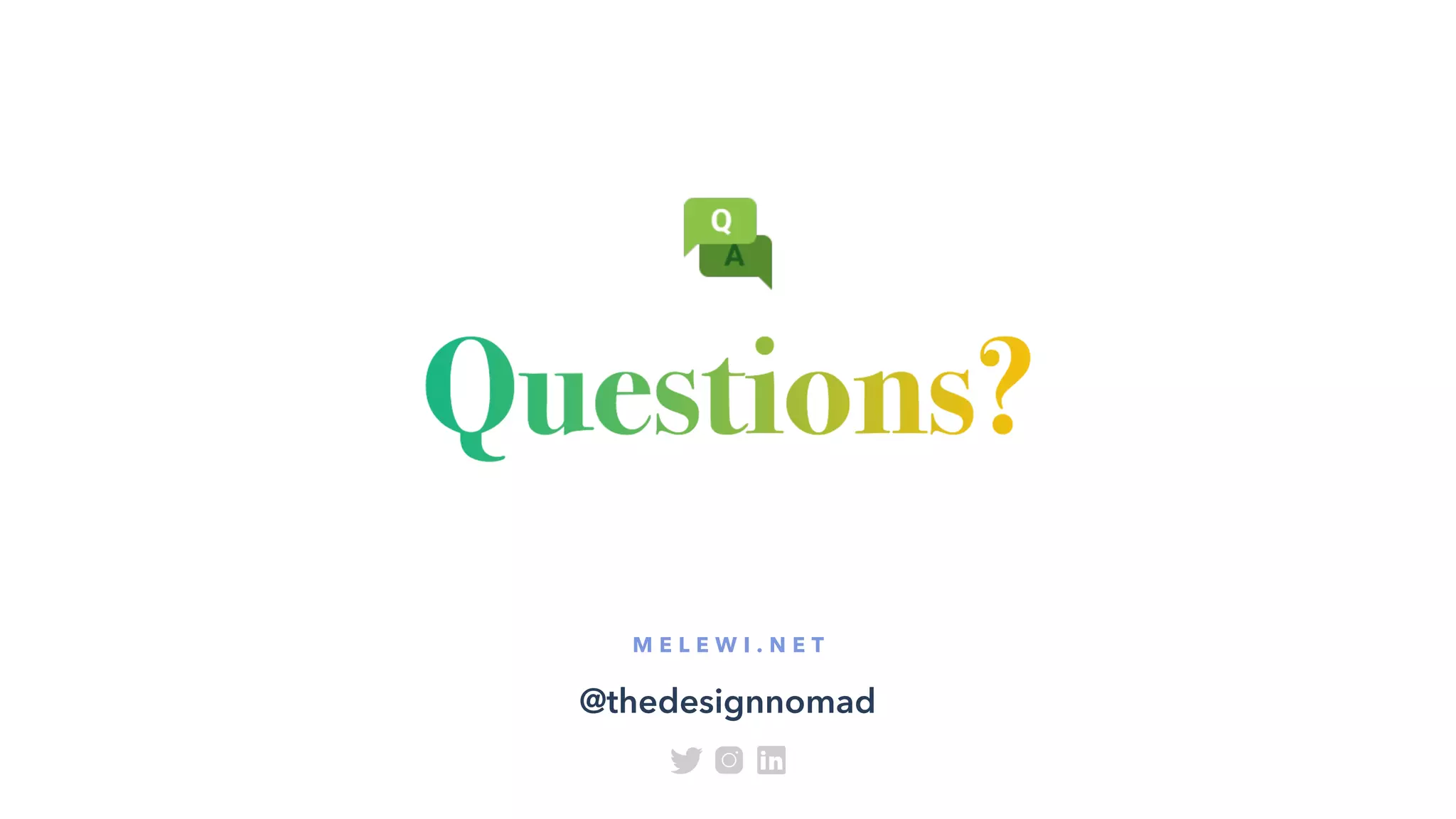 @thedesignnomad
M E L E W I . N E T
 