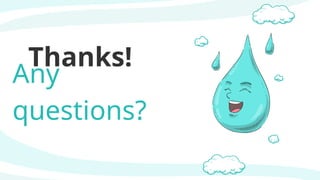 Thanks!
Any
questions?
 