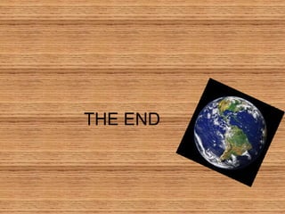 THE END
 