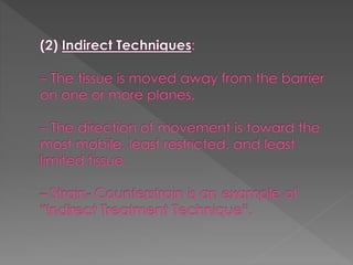 Muscle energy technique