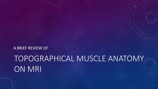 Muscle MRI in Neuromuscular Disease