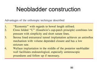 86
Neobladder construction
 