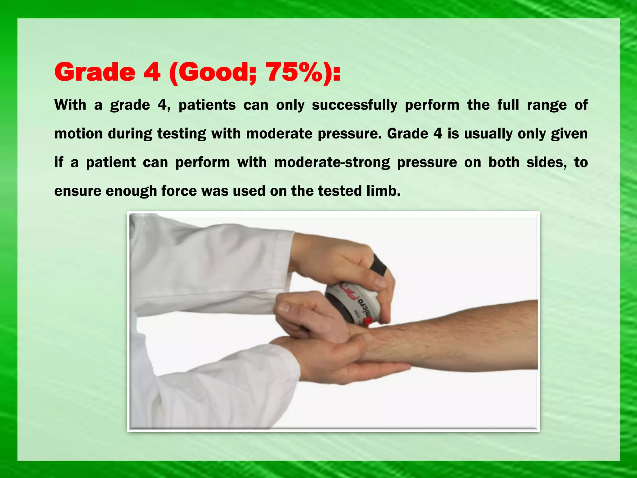 Muscle strength testing and manual muscle grades ppt