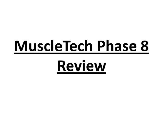 Muscletech phase 8 review